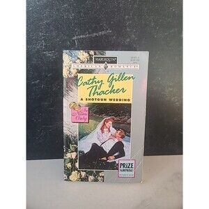 Harlequin American Romance 587 A Shotgun Wedding By Cathy Gillen Thacker...